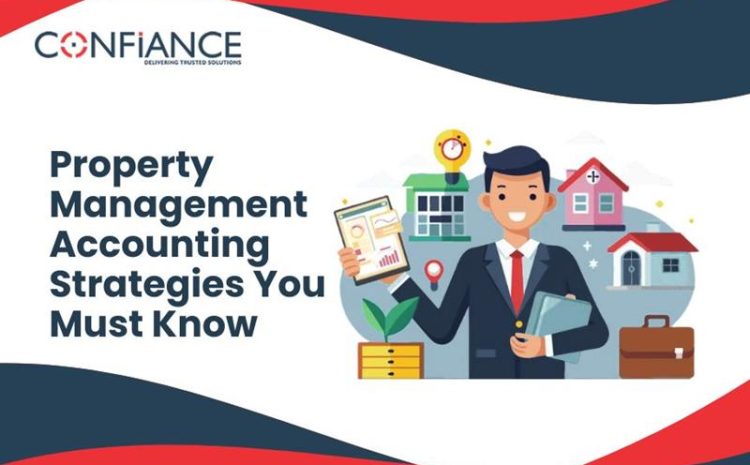 Property management accounting strategies you must know